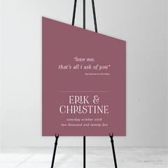 AlI I Ask Of You: Wedding Welcome Sign