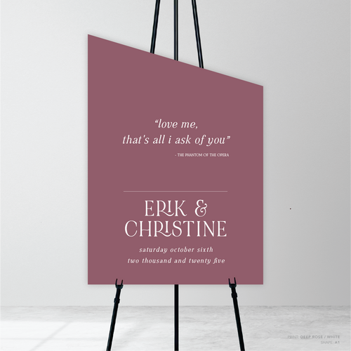 AlI I Ask Of You: Wedding Welcome Sign