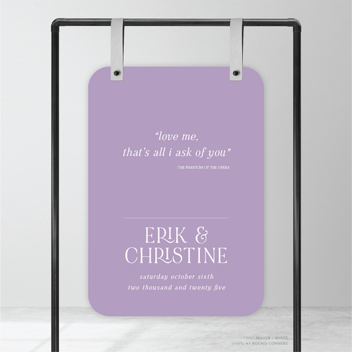 AlI I Ask Of You: Wedding Welcome Sign