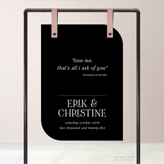 AlI I Ask Of You: Wedding Welcome Sign