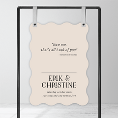 AlI I Ask Of You: Wedding Welcome Sign