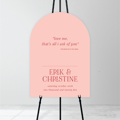 AlI I Ask Of You: Wedding Welcome Sign