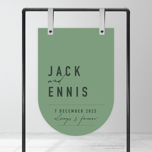 Bottom arch shape flat lay of Never Let You Go wedding welcome sign featuring bold and delicate typography with modern, expressive layout and semi-custom design.